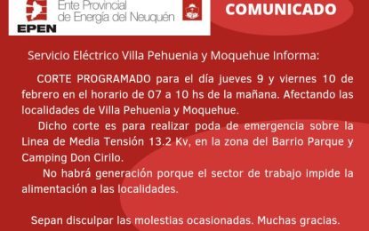 Corte Programado EPEN en Villa Pehuenia y Moquehue